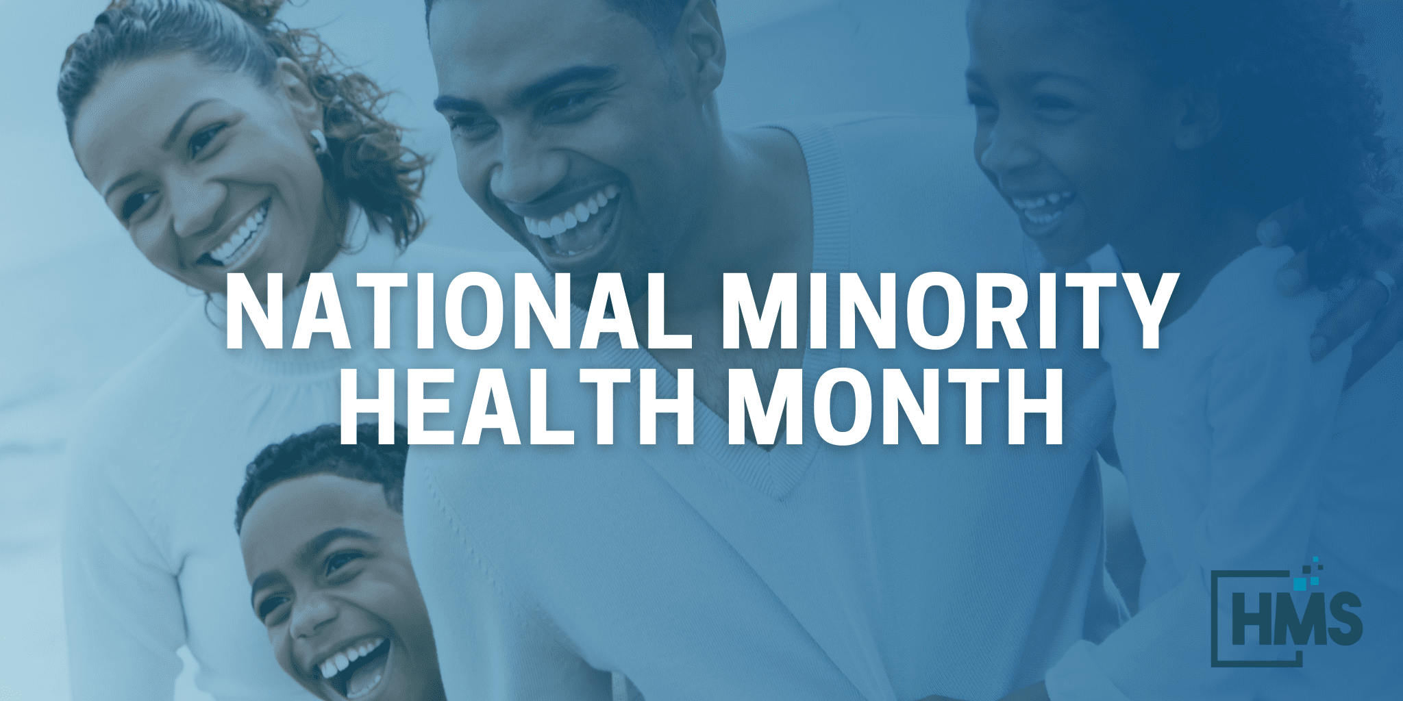 Give Your Community a Boost This National Minority Health Month HMS